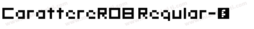CarattereROB Regular字体转换